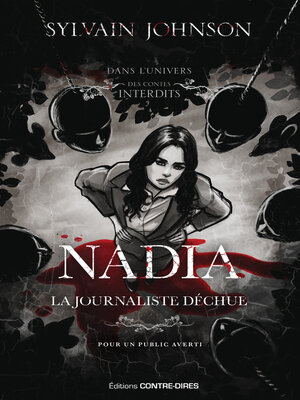 cover image of Nadia, la journaliste déchue